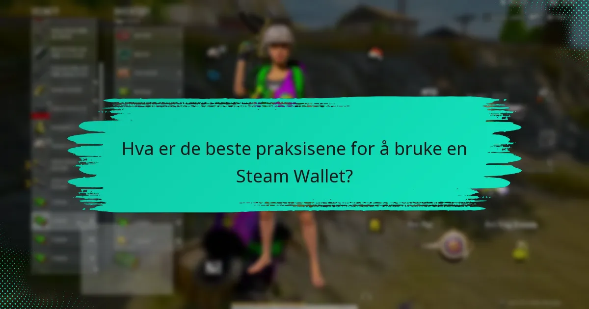H hvilket eksklusivt innhold kan låses opp med en Steam Wallet?