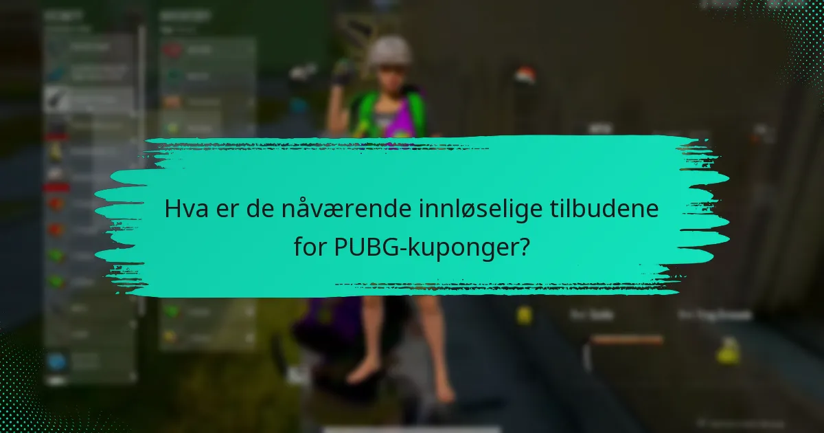 Når utløper PUBG-kuponger?