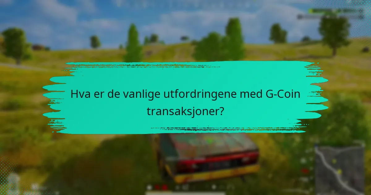 Hva er refusjonspolitikken for G-Coin?