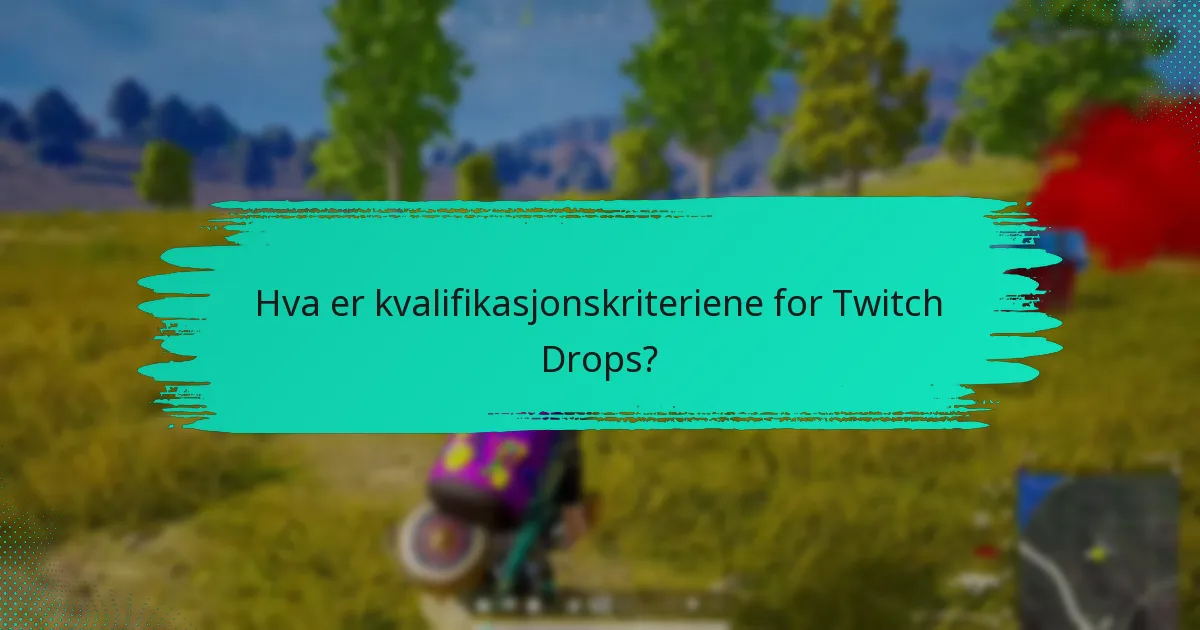 Hvilke typer belønninger kan jeg tjene fra Twitch Drops?