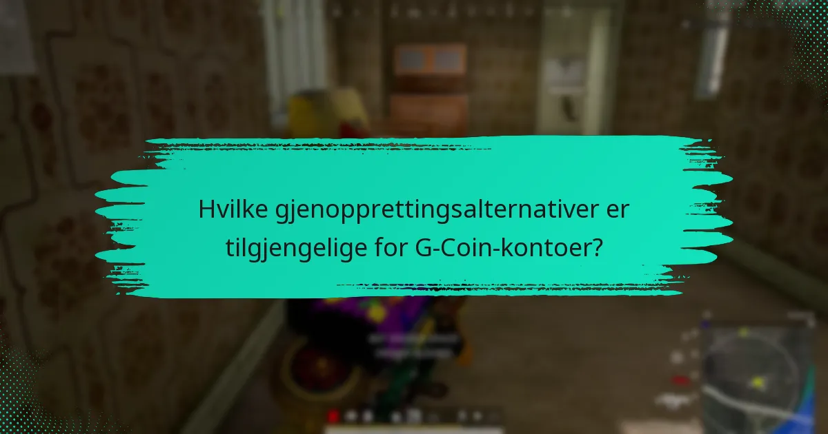 Hvilke sikkerhetsverktøy forbedrer G-Coin-kontobeskyttelse?